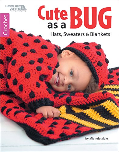 Leisure Arts 7102 Cute As A Bug