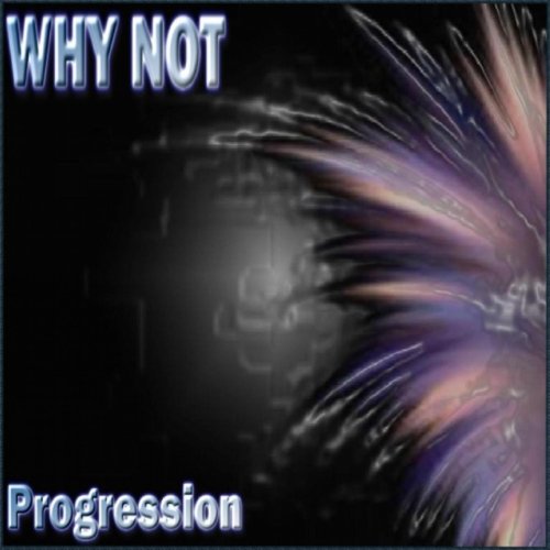Progression by Why Not on Amazon Music Amazon.co.uk