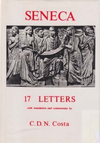 Seneca: Letters, a selection (Classical Texts) 085668354X Book Cover
