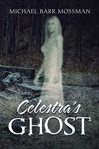  Celestra\'s Ghost