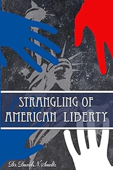 Paperback Strangling of American Liberty Book