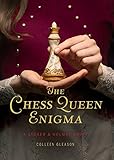 The Chess Queen Enigma: A Stoker & Holmes Novel