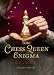 The Chess Queen Enigma: A Stoker & Holmes Novel