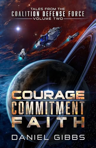 Cover of Courage, Commitment, Faith: Volume Two