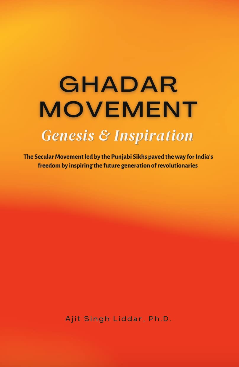 Ghadar Movement: Genesis & Inspiration