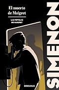 El muerto de Maigret (Las novelas de Maigret) (Best Seller)