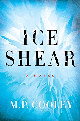 Ice Shear: A Novel (The June Lyons Series Book 1) book cover