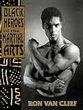Black Heroes of the Martial Arts