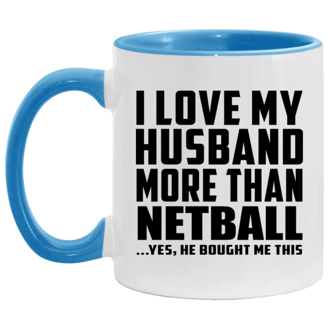 Designsify Gifts, I Love My Husband More Than Pottery, 11oz Accent Coffee Mug Green Ceramic Tea-Cup With Handle, For Birthday Anniversary Mom Dad Parents Fathers Mothers Day Party, To Men Women