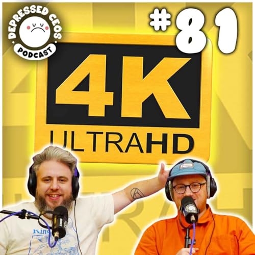 #81 - 4K Ultra HD - Depressed CEO's Titelbild
