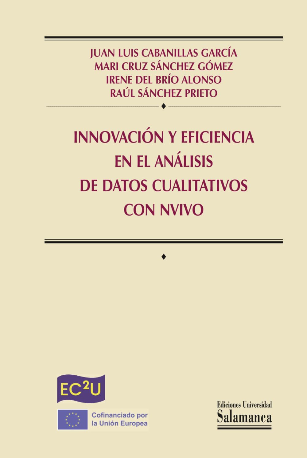Innovación y eficiencia en el análisis de datos cualitativos con NVivo: 103 (Manuales Universitarios)