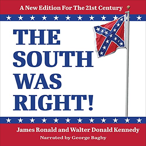 The South Was Right!: A New Edition for the 21st Century