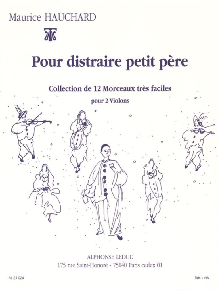 Pour distraire petit père - 2 violons