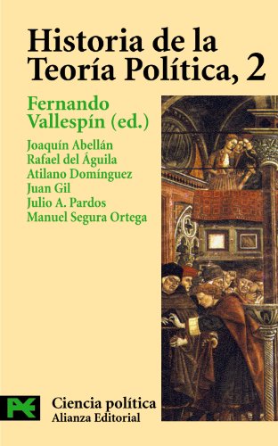 Historia de la teora poltica, 2: Estado y teora poltica moderna (El libro de bolsillo - Ciencias sociales)