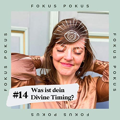 #2.14 Was ist dein Divine Timing? cover art