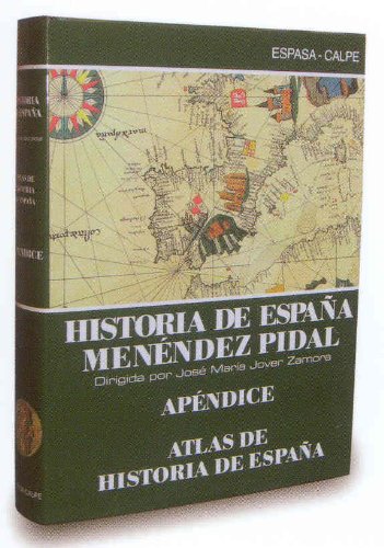 ATLAS HISTORIA DE ESPAñA. APéNDICE