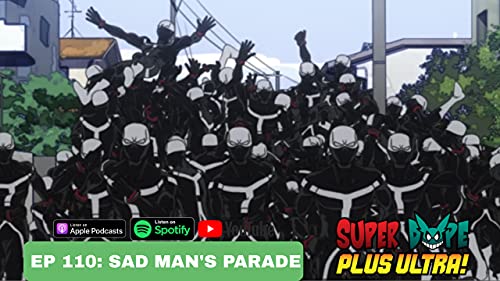 SAD MAN'S PARADE - My Hero Academia Episode 110 Reaction
