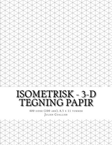 Isometrisk - 3-D Tegning Papir: 400 sider (200 ark), 8,5 x 11 tommer ...