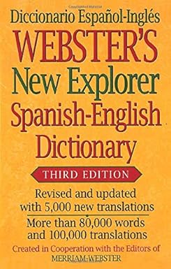Webster's New Explorer Spanish-English Dictionary, Third Edition (English and Spanish Edition)