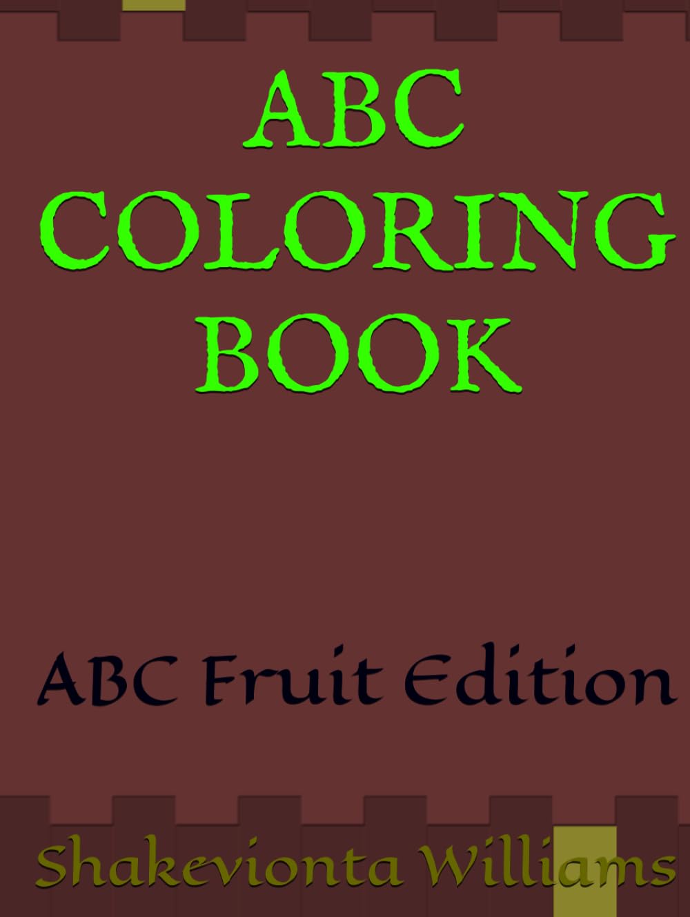 ABC Coloring Book Fruit Edition: ABC Fruit Edition