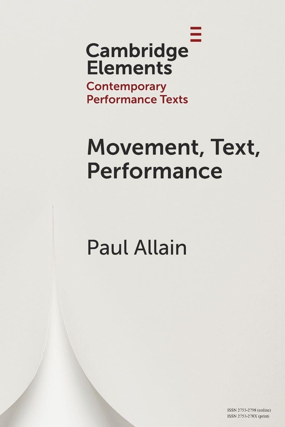Movement, Text, Performance (Elements in Contemporary Performance Texts)