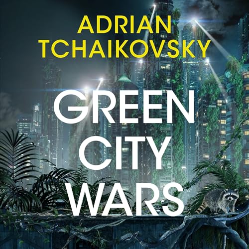 Green City Wars Audiolibro Por Adrian Tchaikovsky arte de portada