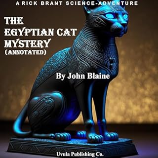 The Egyptian Cat Mystery (Annotated) Audiobook By John Blaine, Zahra Ahmed cover art