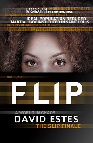 Télécharger Flip: A SciFi Dystopian Thriller (The Slip Trilogy Book 3) (English Edition) Gratuit