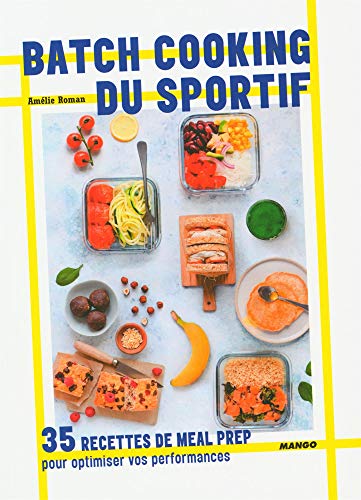 Télécharger Batch cooking du sportif Gratuit