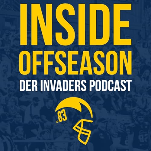 『Inside Offseason - Der Podcast der Hildesheim Invaders』のカバーアート