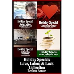Holiday Specials: Love, Labor, & Luck Collection Audiolibro Por Broken Arrow arte de portada