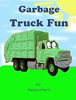 Garbage Truck Fun 0987568477 Book Cover