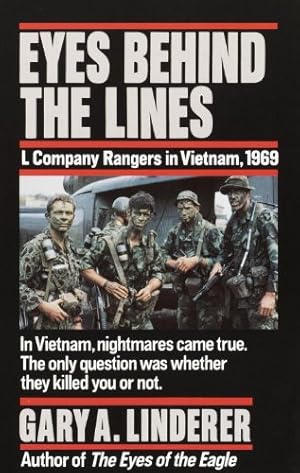 Eyes Behind the Lines: L Company Rangers in Vietnam, 1969