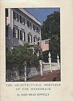 The Architectural Heritage of the Merrimack 0892721065 Book Cover