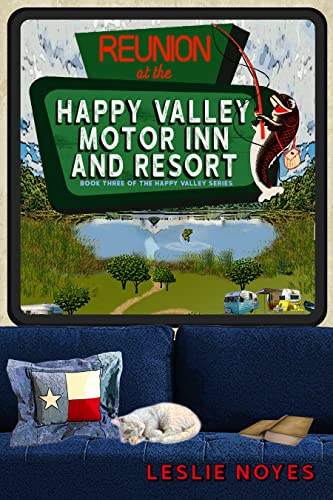 Reunion at the Happy Valley Motor Inn and Resort (The Happy Valley Series Book 3) by [Leslie Noyes]