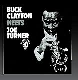 Buck Clayton Meets Joe Turner