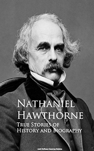 True Stories of History and Biography (English Edition)