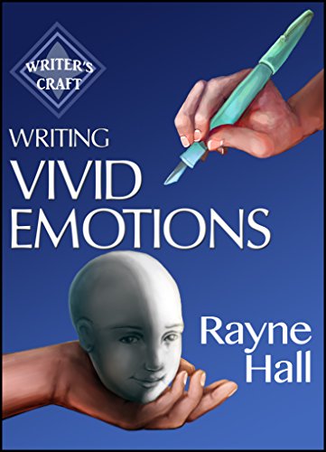  Writing Vivid Emotions: Professional Techniques for Fiction Authors (Writer's Craft Book 22) (Englis PDF Ebook En Ligne