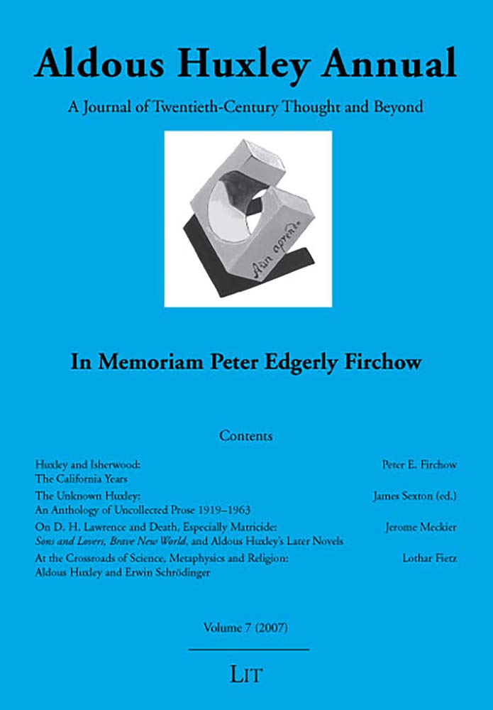 Aldous Huxley Annual: A Journal of Twentieth-Century Thought (7)