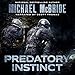 Predatory Instinct: A Thriller
