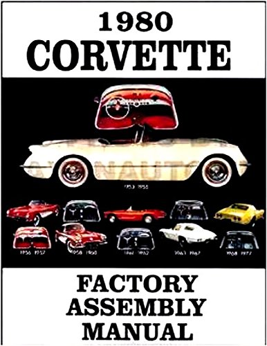 A TERRIFIC 1980 CORVETTE FACTORY ASSEMBLY INSTRUCTION MANUAL For All