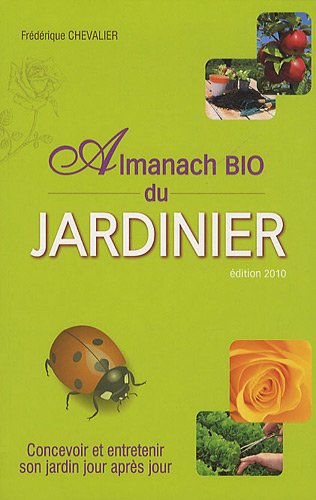 Télécharger L'almanach bio du jardinage 2010 PDF Ebook En Ligne