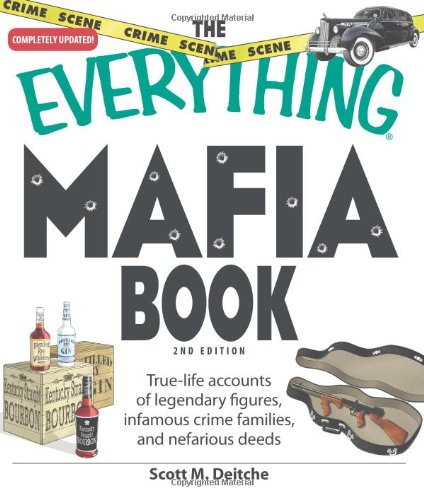 Buy The Everything Mafia Book: True-life accounts of legendary figures, infamous crime families, and nefarious deeds — BookShops.in