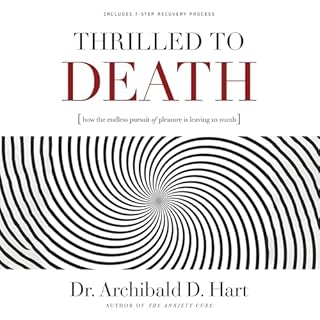 Thrilled to Death Audiolibro Por Archibald D. Hart arte de portada