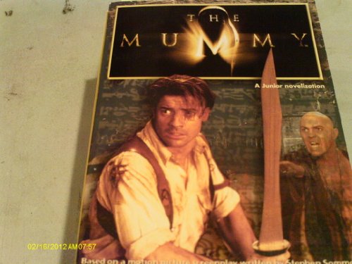 The Mummy: A Junior Novelization 0439050154 Book Cover