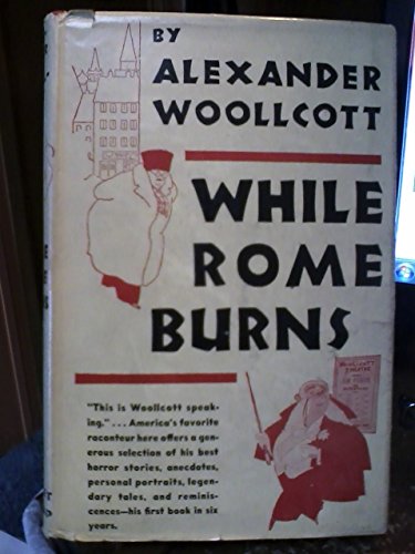 While Rome burns B0006AME3U Book Cover