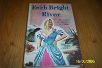 Each Bright River: A Novel of the Oregon Country B0007ILKJ0 Book Cover