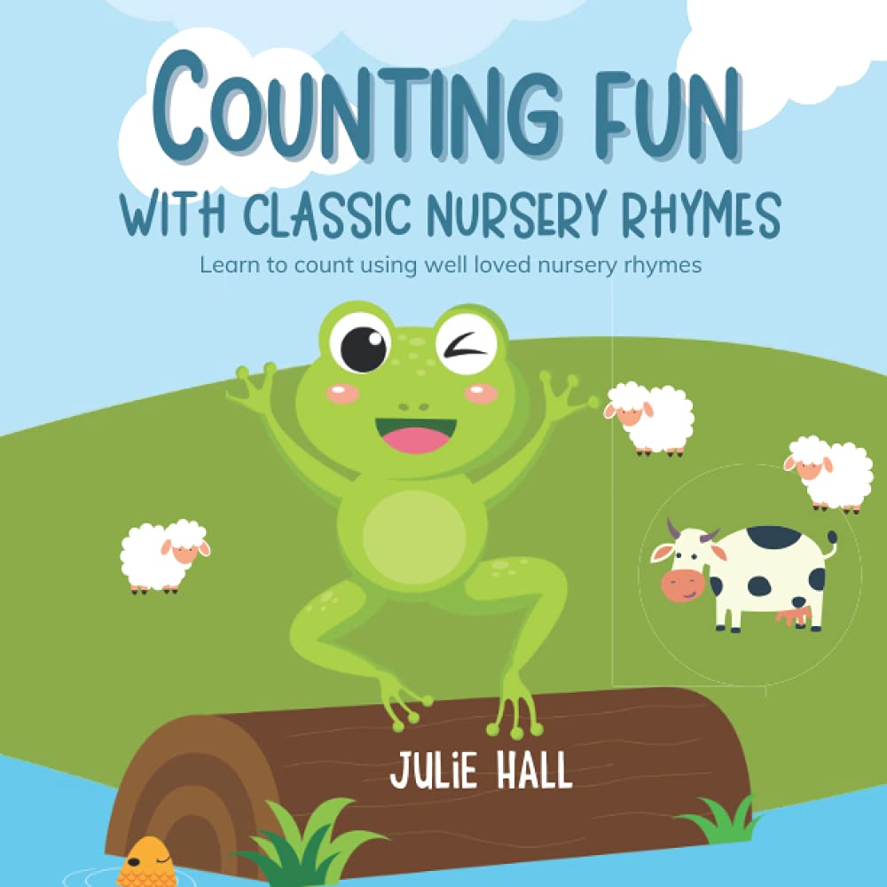 Counting Fun with classic nursery rhymes: Learn to count using well loved nursery rhymes