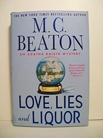 Love, Lies and Liquor: An Agatha Raisin Mystery book cover