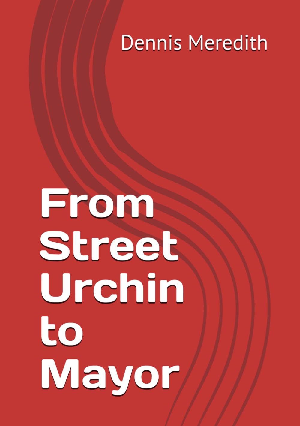 From Street Urchin to Mayor (Poverty to Success)